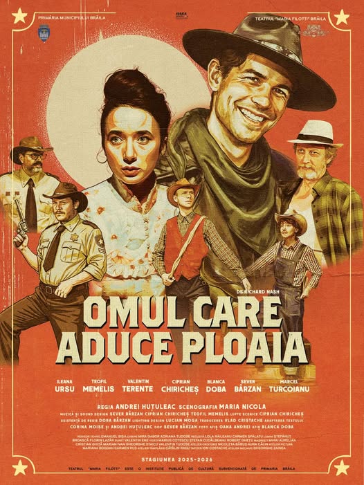 Afișul spectacolului „Omul care aduce ploaia” în regia lui Andrei Huțuleac, Teatrul „Maria Filotti” Brăila