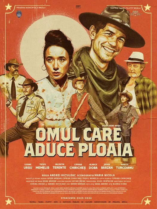 Afișul spectacolului „Omul care aduce ploaia” în regia lui Andrei Huțuleac, Teatrul „Maria Filotti” Brăila